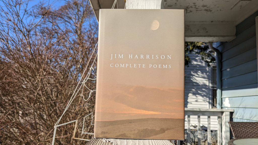 Jim Harrison Collected Poems 